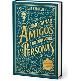 C&oacute;mo ganar amigos e influir sobre las personas (Deusto)