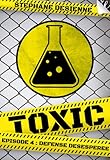 Image de Toxic - Épisode 4 - Défense désespérée