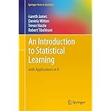 An Introduction to Statistical Learning: with Applications in R (Springer Texts in Statistics)