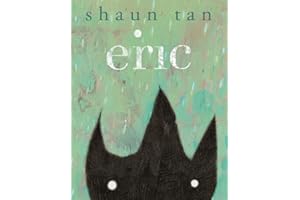 Eric: Shaun Tan