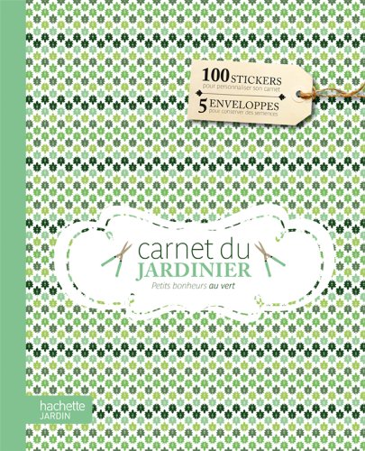 Télécharger Carnet du jardinier Francais PDF