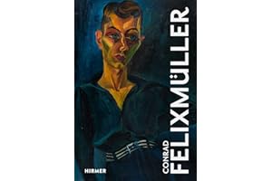 Conrad Felixmüller: The Great Masters of Art