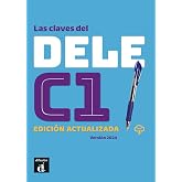 Las claves del DELE C1 Ed. actualizada: curso de espa&ntilde;ol