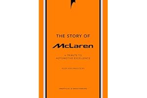 The Story of McLaren: A Tribute to Automotive Excellence