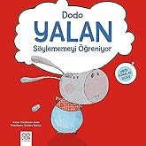 Dodo Yalan S&ouml;ylememeyi &Ouml;ğreniyor: Minik Adımlar Dizisi