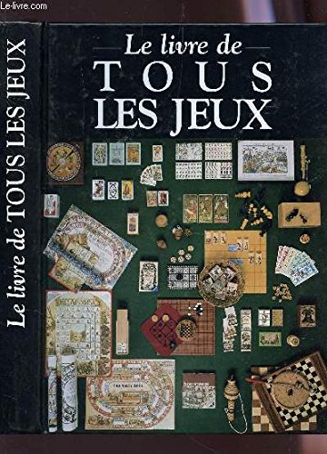 couverture de : Le livre de tous les jeux