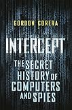 Image de Intercept: The Secret History of Computers and Spies