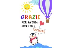 Grazie per avermi aiutato a crescere: Regalo Personalizzato Per Insegnante , Quaderno appunti (A5) 100 pagine a righe , Regalo Maestra