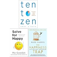 Ten To Zen, Solve For Happy, The Happiness Trap 3 Books Collection Set