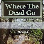 Where the Dead Go: A Scriptural-Based Model That Answers This Question