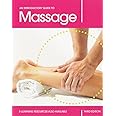 An Introductory Guide to Massage, Third Edition