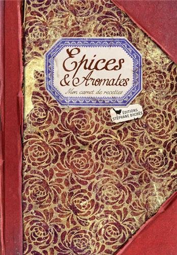 couverture de : &Eacute;pices & aromates