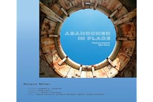 Abandoned in Place: Preserving America's Space History