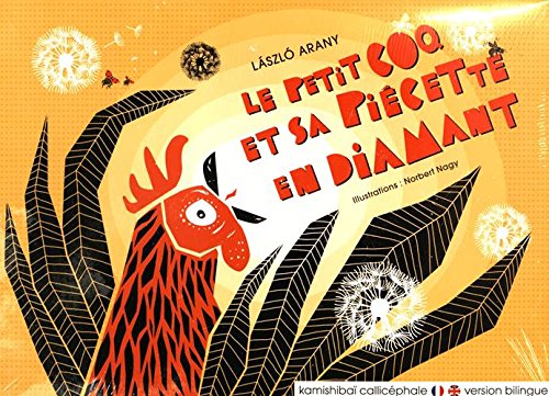 Le  petit coq et sa piécette en diamant : Version billingue. Théâtre d'images [kamishibaï]