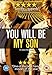 You Will Be My Son [DVD]