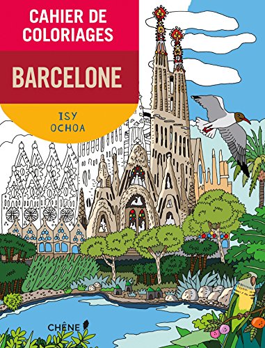 Download Cahier de coloriages Barcelone petit format Download Cahier de coloriages Barcelone petit format