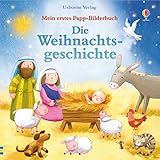 Mein erstes Papp-Bilderbuch: Die Weihnachtsgeschichte by 