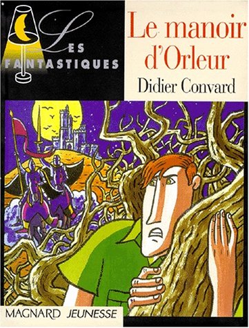 Le manoir d'Orleur