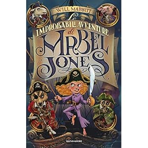 Le improbabili avventure di Mabel Jones