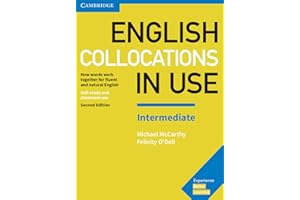 English Collocations in Use Intermediate Book with Answers: How Words Work Together for Fluent and Natural English (Vocabulary in Use)