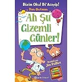 Bizim Okul Bi' Acayip - Ah Şu Gizemli G&uuml;nler (Ciltli)