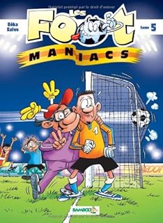 jaquette livre Les Foot maniacs - tome 5