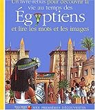 Image de Un livre-rébus pour découvrir la vie au temps des Égyptiens et lire les mots et les images