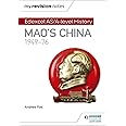 imusti My Revision Notes: Edexcel As/a-level History: Mao's China, 1949-76