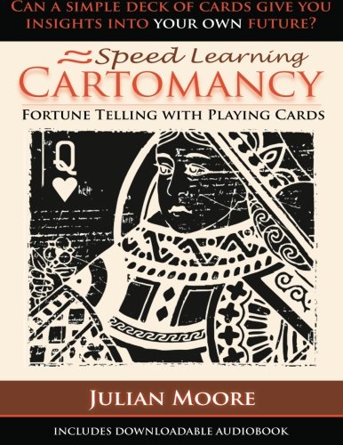 Télécharger Speed Learning Cartomancy Fortune Telling With Playing Cards PDF