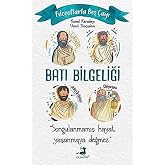 Filozoflarla Beş &Ccedil;ayı - Batı Bilgeliği