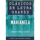 Cl&aacute;sicos en letra grande: libro para mayores &ndash; Marianela en letra grande