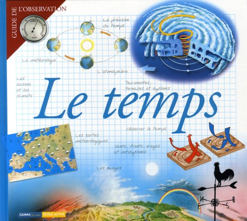 le  Temps : Guide de l'observation