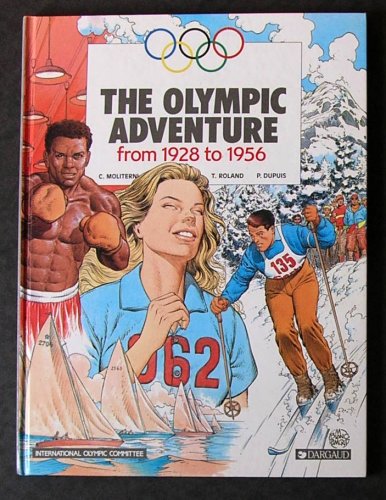 couverture de : The olympic adventure from 1928 to 1956