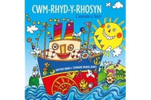 Cwm-Rhyd-y-Rhosyn ­ Caneuon a Stori