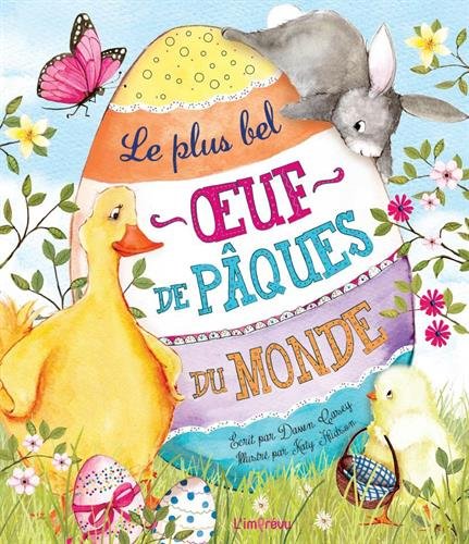 couverture de : Le plus bel oeuf de P&acirc;ques du monde
