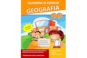 Quaderno Esercizi Geografia. Per la Scuola elementare. Classe Quarta e Quinta