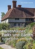 Image de Herrenhäuser, Parks und Gärten: Ein Führer durch den Süden Englands