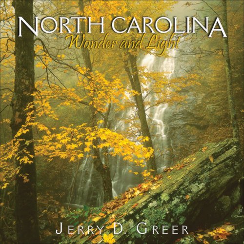 North Carolina: Wonder And Light