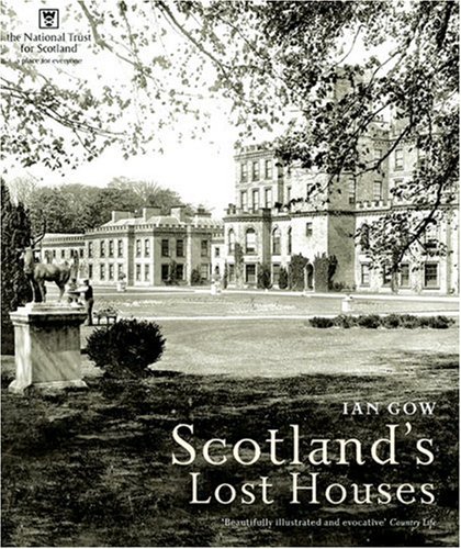 Scotland's Lost Houses
