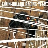 Krieg - Farin Urlaub Racing Team