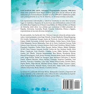 Los sueños del arte. Volumen I: Exposiciones (1999-2013)