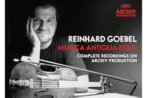 Reinhard Goebel: Complete Recordings on Archiv Produktion Recordings