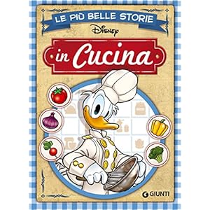 Le più belle storie in Cucina (Storie a fumetti Vol. 12) Le più belle storie in Cucina (Storie a fumetti Vol. 12)