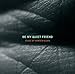Produktbild Be My Quiet Friend