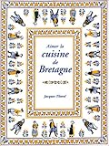 Aimer la cuisine de Bretagne