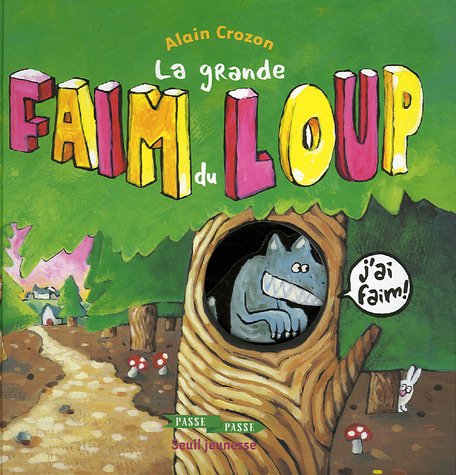 La grande faim du loup