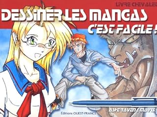 jaquette livre Dessiner les mangas, c'est facile ! : Livre-chevalet