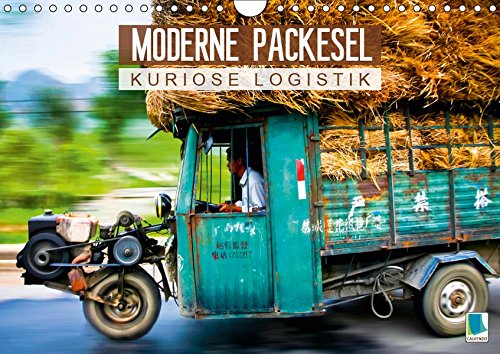 Preisvergleich Produktbild Moderne Packesel: kuriose Logistik (Wandkalender 2019 DIN A4 quer): Voll überladen: kuriose Logistik (Monatskalender, 14 Seiten ) (CALVENDO Mobilitaet)