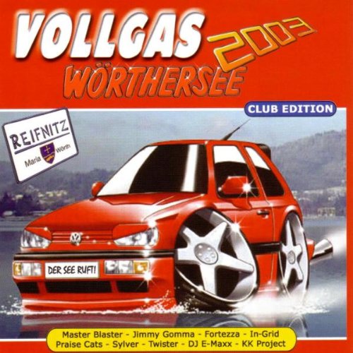 Preisvergleich Produktbild Vollgas Wörthersee 2003-Club Edition
