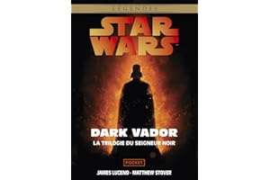 Star Wars - Dark Vador : La Trilogie du Seigneur Noir Intégrale